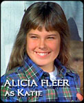 ALICIA FLEER 
as Katie