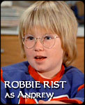 ROBBIE RIST 
as Andrew