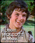 ROBBIE WOLCOTT 
as Mark