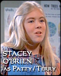 STACEY O'BRIEN 
as Patty/Stacy