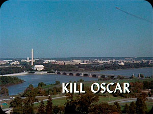 ''Kill Oscar'' I