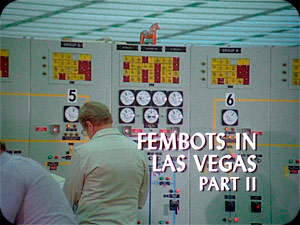''Fembots In Las Vegas'' II