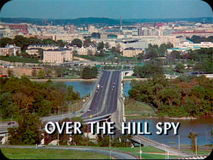''Over The Hill Spy''